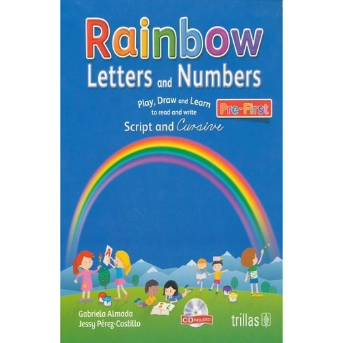 Rainbow Letters And Numbers Pre - First Cd Included Trillas