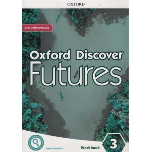 Oxford Discover Futures 3 - Workbook + Online Practice