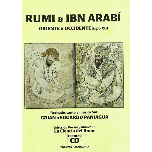 Rumi & Ibn Arabi, De Grian, Grian. Editorial Almuzara En Español