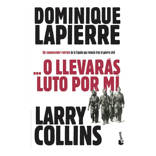 O Llevarãâ¡s Luto Por Mãâ, De Lapierre, Dominique. Editorial Booket, Tapa Blanda En Español