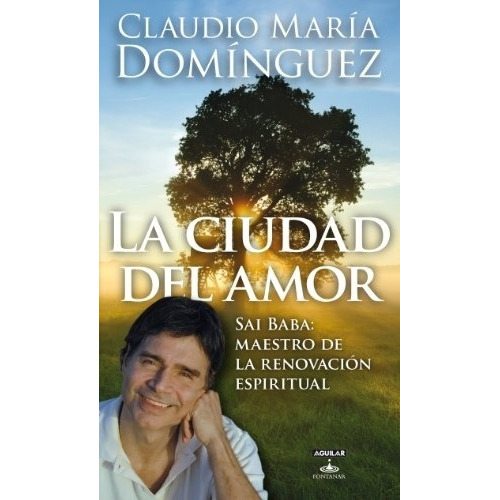 Ciudad Del Amor, La - Claudio Maria Dominguez