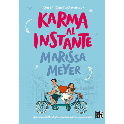 Karma al instante, de Meyer, Marissa. Editorial Vrya, tapa blanda en español, 2021