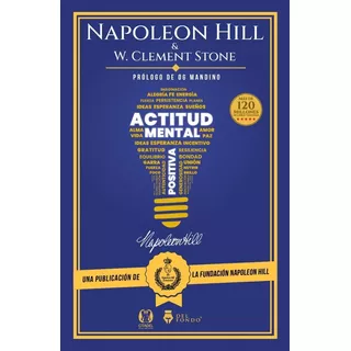 Actitud Mental Positiva, De Napoleon Hill -w. Clement Stone. Editorial Del Fondo, Tapa Blanda En Español, 2022