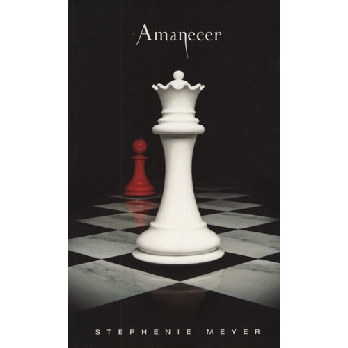 Amanecer - Crepusculo 4 - Stephenie Meyer