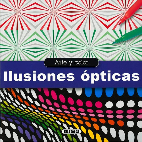 Ilusiones Ãâ³pticas, De Susaeta, Equipo. Editorial Susaeta, Tapa Blanda En Español