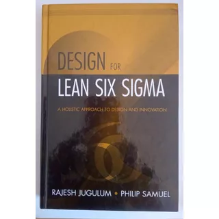 Livro, Design For Lean Six Sigma, Rajesh Jugulum, Philip Samuel