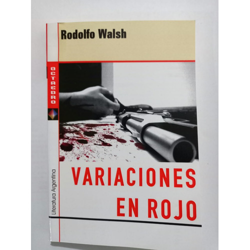En Rojo - Rodolfo Walsh - Libro Ed. Octa