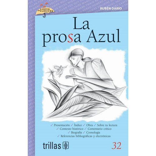 La Prosa Azul Volumen 32 Serie Lluvia De Clásicos, De Dario, Ruben Salado, Minerva (adaptacion) Gomez, Guadalupe (ilustraciones)., Vol. 1. Editorial Trillas, Tapa Blanda En Español, 2009