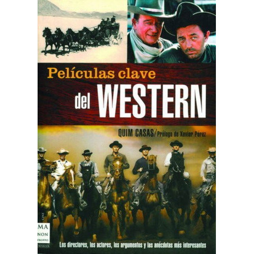 Western Peliculas Claves Del, De Casas Quim. Editorial Robin Book Ma Non Troppo, Tapa Blanda En Español, 2007