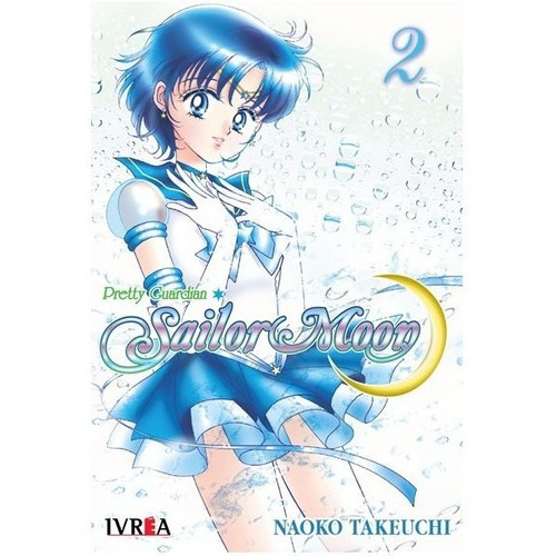 Manga Sailor Moon 02 Naoko Takeuchi Editorial Ivrea