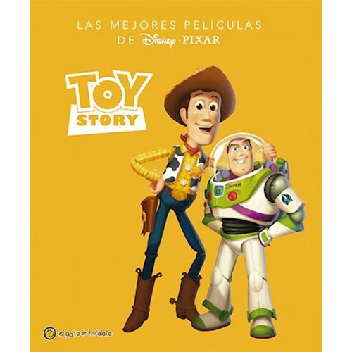 Libro Mejores Películas - Toy Story: Libro Mejores Películas - Toy Story, De Disney. Editorial El Gato De Hojalata, Tapa Dura En Castellano