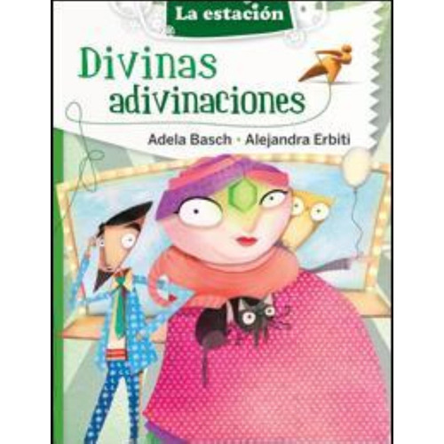 Divinas Adivinaciones - Maquina De Hacer Lectores, De Basch, Adela. Editorial Est.mandioca, Tapa Blanda En Español
