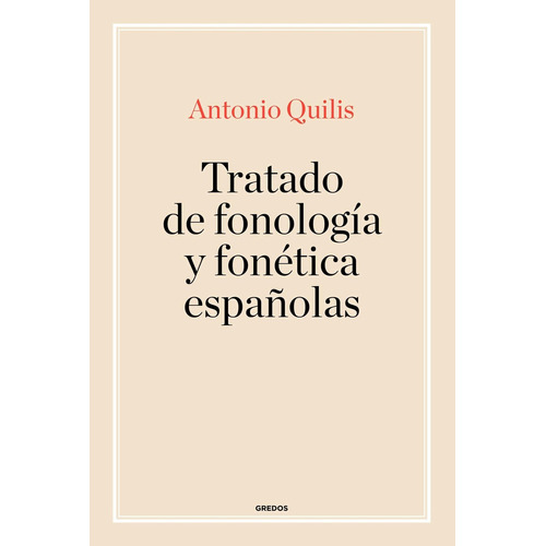 Tratado De Fonologia Y Fonetica Española Quilis Antonio