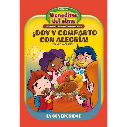 Doy Y Comparto Con Alegria La Generosidad - Latinbooks