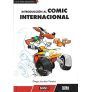 Introduccion Al Comic Internacional - Editorial Dicese