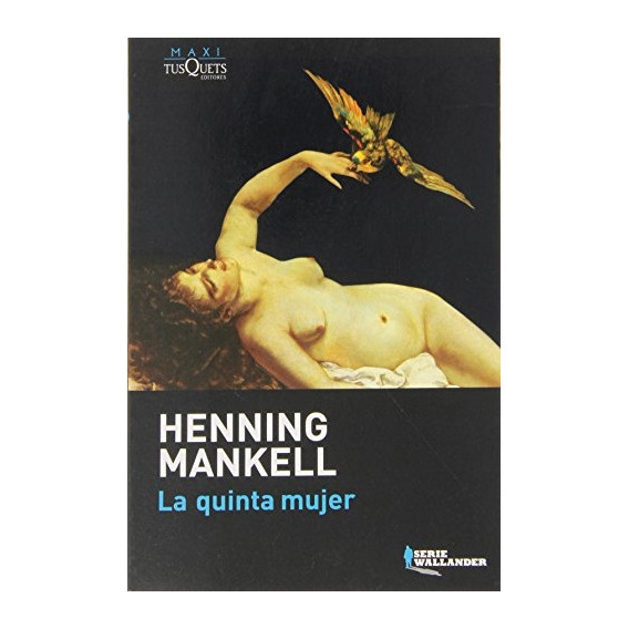 La Quinta Mujer - Henning Mankell