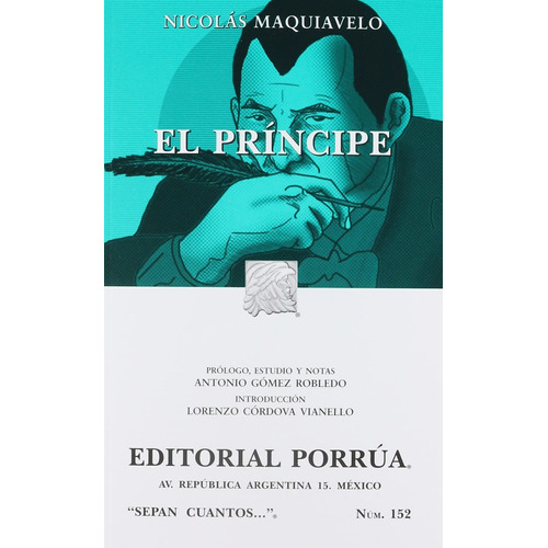 El Príncipe Sc152 - Nicolás Maquiavelo - Porrúa
