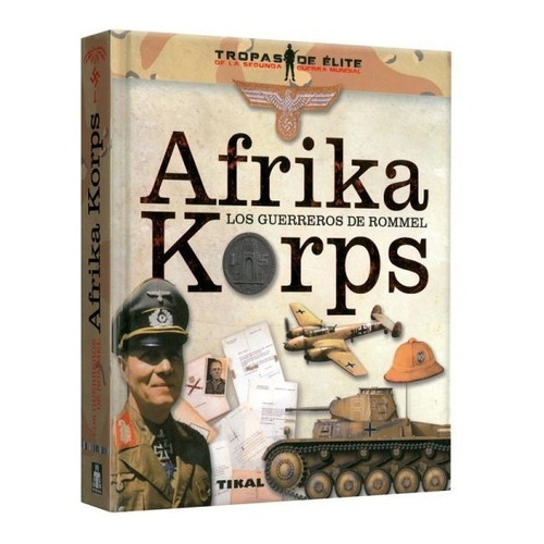 Libro Afrika Korps  Los Guerreros De Rommel