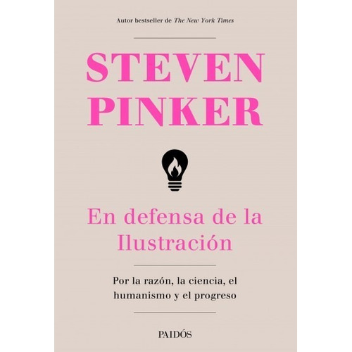 En Defensa De La Ilustración - Steven Pinker