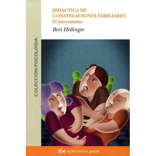 Didáctica De Constelaciones Familiares - Bert Hellinger