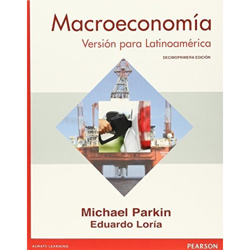 Macroeconomia, Aplicaciones Para Latinoamerica (11a.edición)