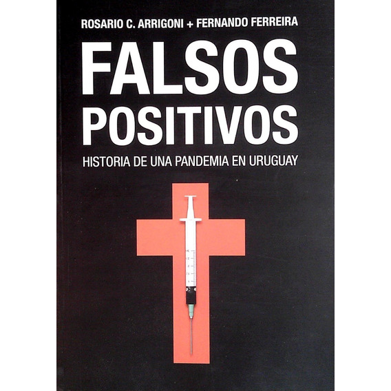 Falsos Positivos / Arrigoni Ferreira (envíos)