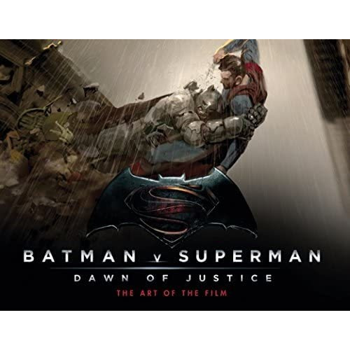 Batman V Superman: Dawn Of Justice - Adam Newell (hardback)