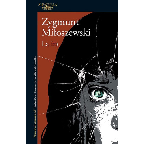 La Ira - Un Caso Del Fiscal Szacki 3 - Zygmunt Miloszewski