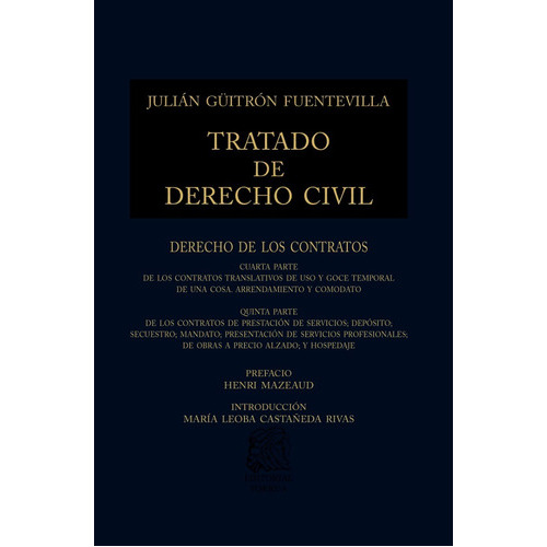 Tratado De Derecho Civil Xviii, De Güitrón Fuentevilla, Julián. Editorial Porrúa México, Edición 1, 2019 En Español