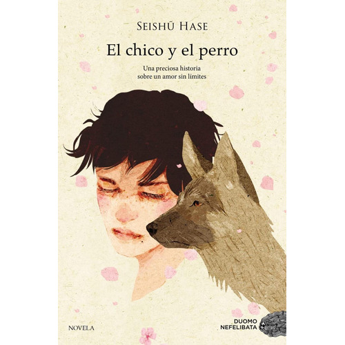 El chico y el perro, de Seishu Hase. Serie 0 Editorial Duomo ediciones, tapa blanda, edición 1 en español, 2022