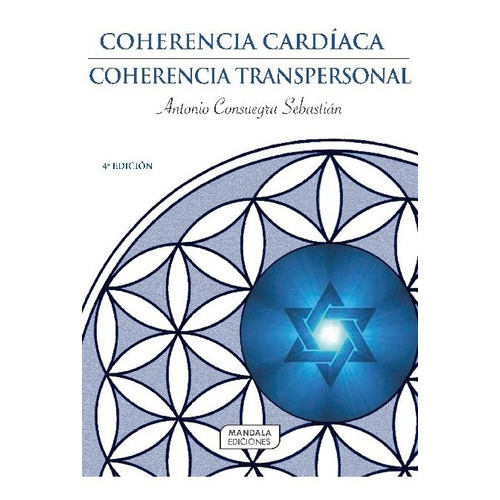 Coherencia Cardíaca Coherencia Transpersonal, De A.a.v.v. Editorial Mandala En Español
