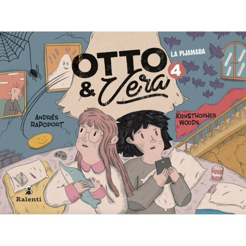 Otto & Vera 4. La Pijamada - Rapoport, Woods