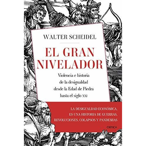 Gran Nivelador,el - Walter Scheidel