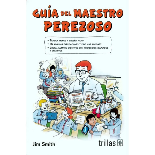 Guía Del Maestro Perezoso, De Smith, Jim., Vol. 1. Editorial Trillas, Tapa Blanda En Español, 2020