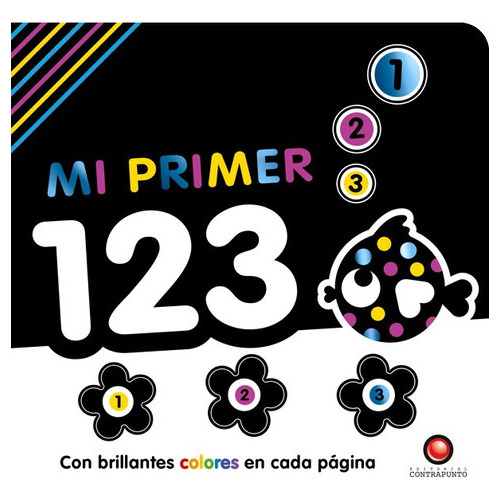 Libro Primeros Libros - Mi Primer 123, De Igloo Books. Editorial Contrapunto, Tapa Dura En Español, 2022