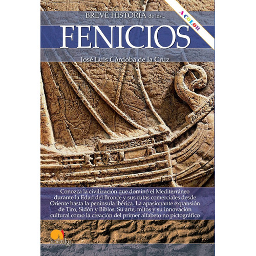 Breve Historia De Los Fenicios N.e. Color, De Cordoba De La Cruz, Jose Luis. Editorial Nowtilus, Tapa Blanda En Español