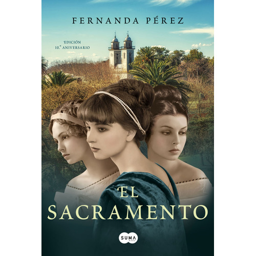 Libro El Sacramento - Fernanda Perez - Suma De Letras