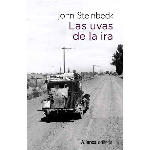 Libro Las Uvas De La Ira - John Steinbeck - Alianza