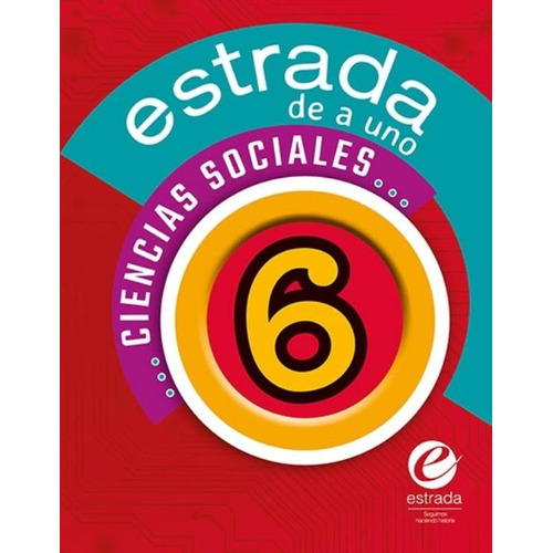 Ciencias Sociales 6 - Estrada De A Uno, de No Aplica. Editorial Estrada, tapa blanda en español, 2022