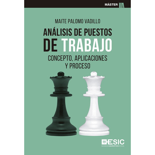 Analisis De Puestos De Trabajo, De Palomo Vavillo, Maite. Esic Editorial, Tapa Blanda En Español