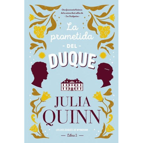 La Prometida Del Duque - Julia Quinn