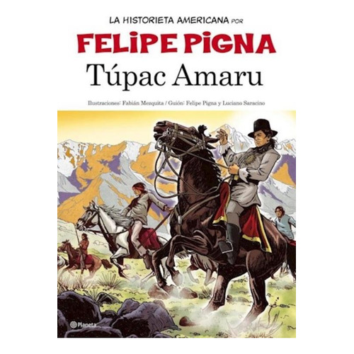 Historia En Historieta: Túpac Amaru