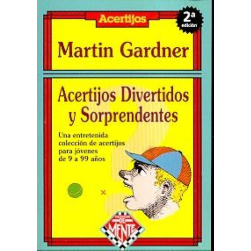 Acertijos Divertidos Y Sorprendentes, De Gardner Martin. Editorial Juegos & Co., Tapa Tapa Blanda En Español