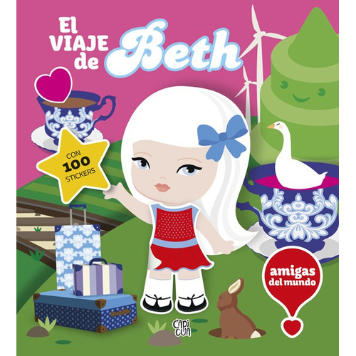 El Viaje De Beth - Amigas Del Mundo (Con 100 Stickers), de Melillo, Carla. Editorial V&R, tapa blanda en español, 2020