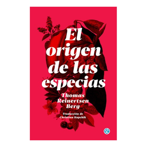 El Origen De Las Especias - Reinertsen Berg - Godot - Libro