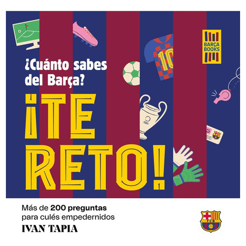 Te Reto Barca- Castellano, De Ivan Tapia. Editorial Lunwerg Editores, Tapa Blanda En Español