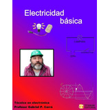 Curso De Electricidad Básica Domiciliaria