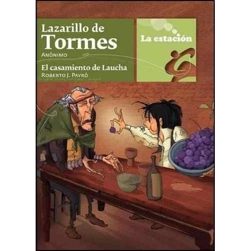 Lazarillo De Tormes - Casamiento De Laucha * Estación