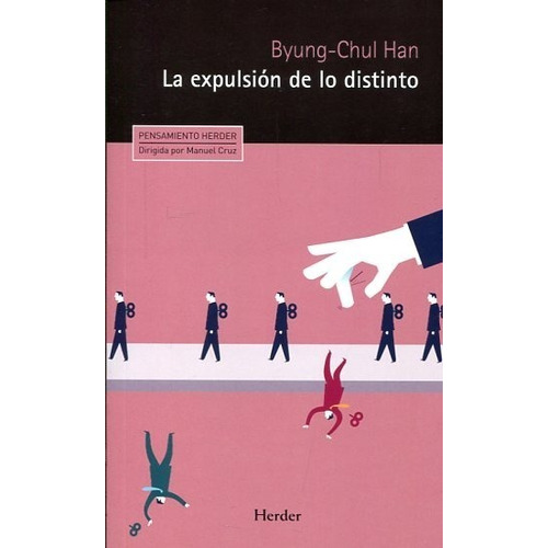 La Expulsion De Lo Distinto - Byung Chul Han - Herder Libro