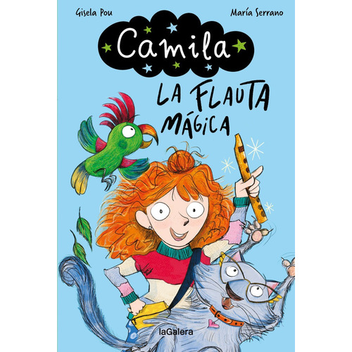 Camila 1. La Flauta Magica, De Pou Valls, Gisela. Editorial La Galera, Sau, Tapa Blanda En Español